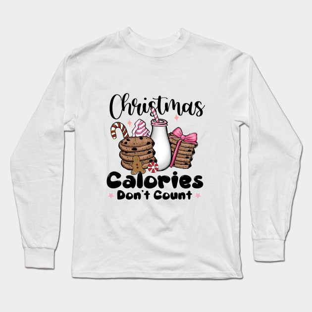 Christmas Calories Don't Count Long Sleeve T-Shirt by Nessanya